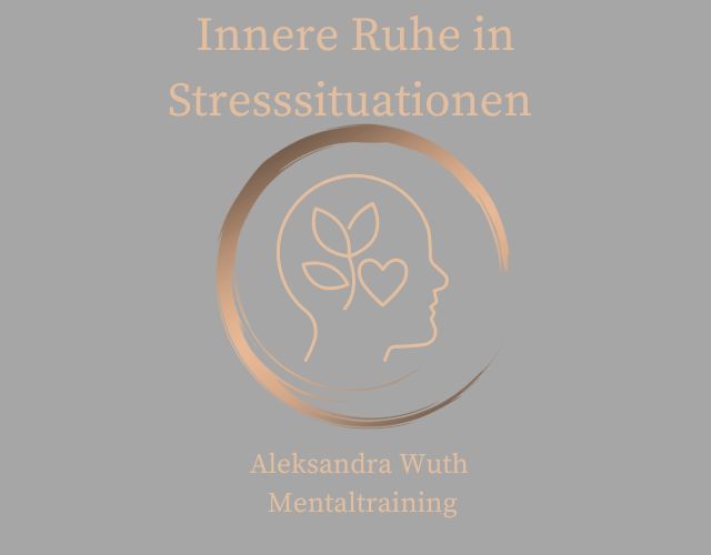 Innere Ruhe in Stresssituationen